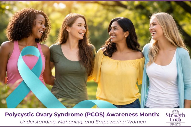 Polycystic Ovary Syndrome (PCOS) Awareness Month Understanding, Managing, and Empowering Women